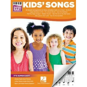 Kids' Songs - Super Easy Songbook | Hal Leonard Corp (ISBN: 9781495076121)