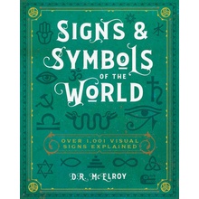 Signs & Symbols of the World: Over 1,001 Visual Signs Explained McElroy D. R.Paperback