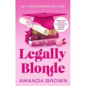 Legally Blonde (ISBN: 9781408725733)