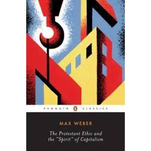 Protestant Ethic and Other Writings | Max Weber (2004)