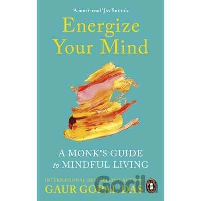 Energize Your Mind - Gaur Gopal Das