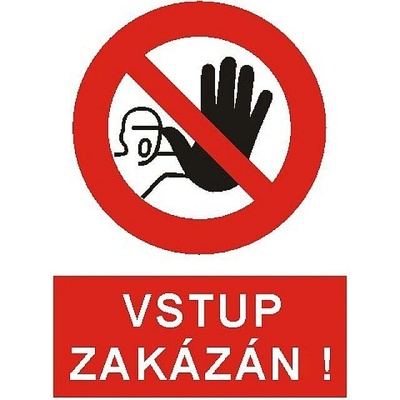 Tabulka Vstup zakázán, A5, plast - T 5301b021