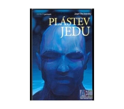 Plástev jedu - Josef Pecinovský
