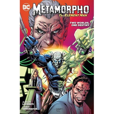 DC Comics Metamorpho the Element Man: Two Worlds, One Destiny