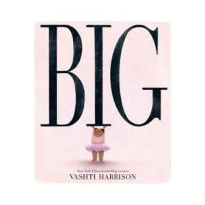 Big | Vashti Harrison (ISBN: 9780241561904)