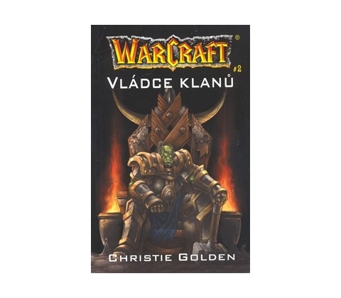 Warcraft - Vládce klanů