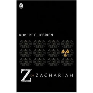 Z For Zachariah | Robert C. O'Brien (2016)