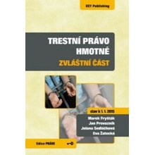 Trestní právo hmotné - zvláštní část (stav k 1. 1. 2015) (Marek Fryšták,Jan Provazník,Jolana Sedláčková,Eva Žatecká)(Brožovaná)