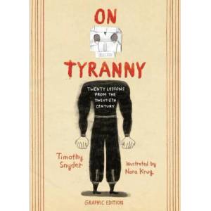 On Tyranny Graphic Edition (ISBN: 9781984860392)