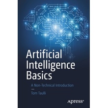 Artificial Intelligence Basics: A Non-Technical Introduction Taulli TomPaperback