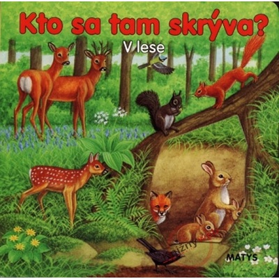 V lese - Kto sa tam skrýva?