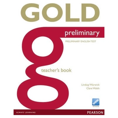 Gold Preliminary Teachers Book for Pack