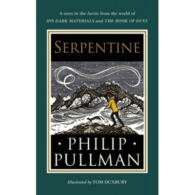 Serpentine - Philip Pullman, Tom Duxbury ilustrácie