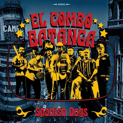 EL COMBO BATANGA - SPANISH DOGS, Vinyl