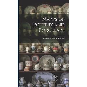 Marks of Pottery and Porcelain (ISBN: 9781019482292)