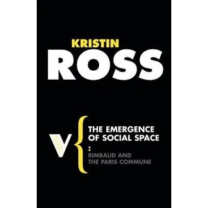 Emergence of Social Space | Kristin Ross (2008)