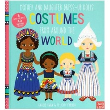 Mother and Daughter Dress-Up Dolls: Costumes From Around the World Swan Gracie