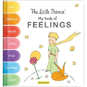 The Little Prince: My Book of Feelings Delporte CorinneBoard Books