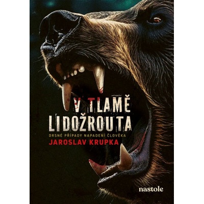 V tlamě lidožrouta - Jaroslav Krupka