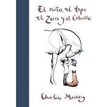 El Ni?o, El Topo, El Zorro Y El Caballo / The Boy, the Mole, the Fox and the Horse