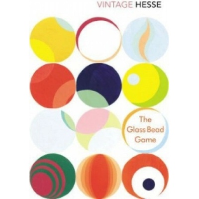 The Glass Bead Game Vintage Classics Hermann Hesse