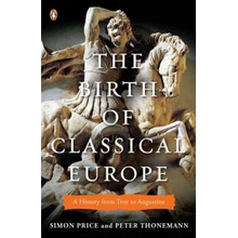 The Birth of Classical Europe