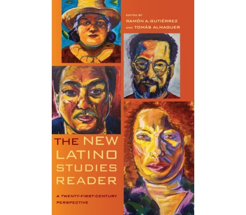 New Latino Studies Reader