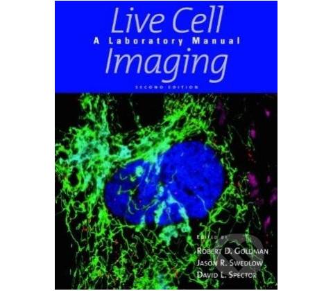 Live Cell Imaging - Robert D. Goldman