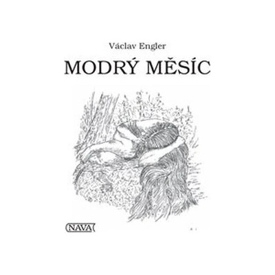 Modrý měsíc - Václav Engler