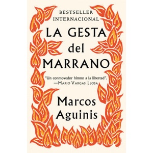 La Gesta del Marrano / Against the Inquisition | Aguinis, Marcos (ISBN: 9781984899033)