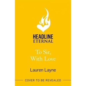 To Sir, With Love | Lauren Layne (ISBN: 9781472275325)