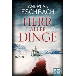 Herr aller Dinge | Andreas Eschbach (ISBN: 9783404177943)
