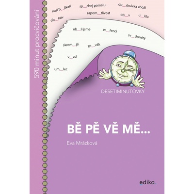 BĚ PĚ VĚ MĚ - Mrázová