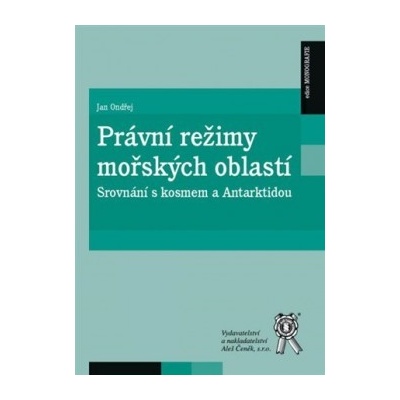Právní režimy mořských oblastí Jan Ondřej CZ