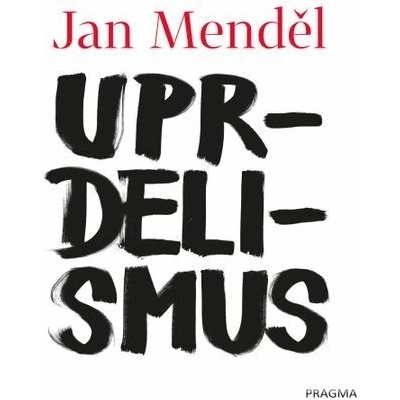 Uprdelismus - Jan Menděl
