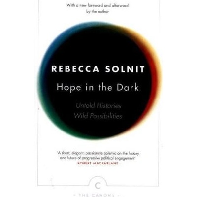 Hope in the Dark Solnit Rebecca