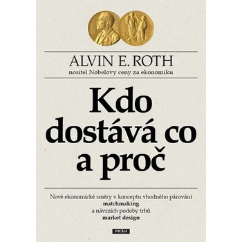 Kdo dostává co a proč