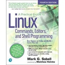 Practical Guide to Linux Commands, Editors, and Shell Programming Sobell Mark G.Paperback