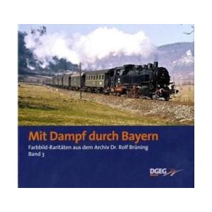 Mit Dampf durch Bayern (ISBN: 9783937189321)