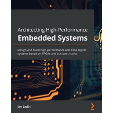 Architecting High-Performance Embedded Systems