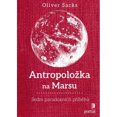 Antropoložka na Marsu - Oliver Sacks