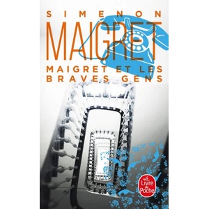 MAIGRET ET LES BRAVES GENS | Georges Simenon (2004)