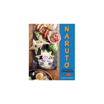 Naruto: The Unofficial Cookbook