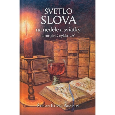 Svetlo slova na nedele a sviatky "A" - Liturgický cyklus "A"
