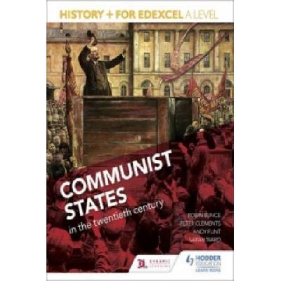 History+ for Edexcel A Level: Communist states in the twentieth century