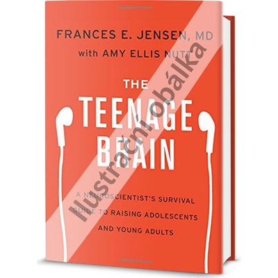 Mozek Teenagera Frances E. Jensen