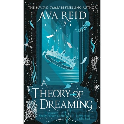 A Theory of Dreaming - Ava Reid
