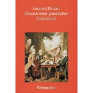 Versuch einer gründlichen Violinschule | Leopold Mozart, Greta Moens-Haenen (ISBN: 9783761812389)