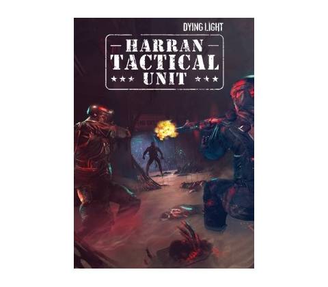Dying Light - Harran Tactical Unit