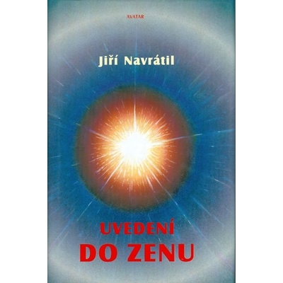 Uvedení do zenu - Jiří Navrátil
